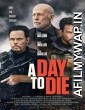 A Day to Die (2022) Unofficial Hindi Dubbed Movie