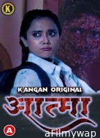 Aatma (2023) S01 E01 Kangan Hindi Web Series