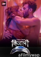 Bijli Ek Rosy Ki Dastan (2024) S01 Part 2 Hindi Web Series