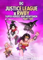 Justice League x RWBY Super Heroes and Huntsmen Part Two (2023) English Movie