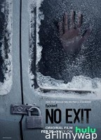 No Exit (2022) English Full Movie