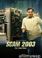 Scam 2003 The Telgi Story (2023) Season 1 Hindi Complete Web Series