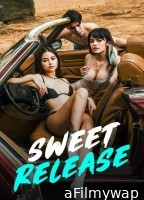 [+18] Sweet Release (2024) Tagalog Movie